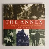 The Annex: The Story of a Toronto Neighborhood