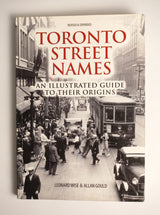 Toronto Street Name: An Illustrated Guide to Their Origins