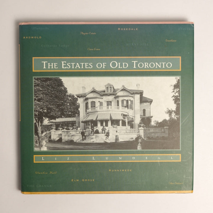 The Estates of Old Toronto