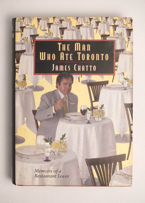 The Man Who Ate Toronto
