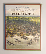 Historical Atlas of Toronto
