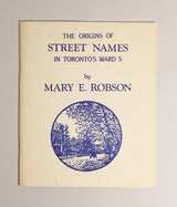 The Origins of Street Name in Toronto's Ward 5