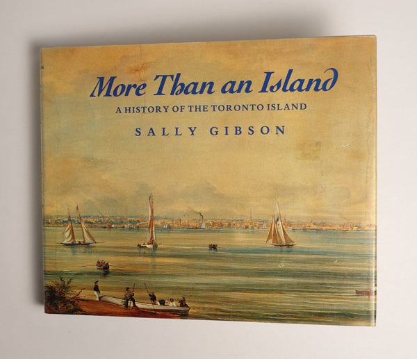 More Than an Island: A History of the Toronto Island