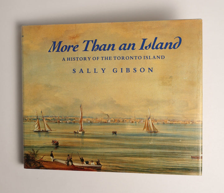 More Than an Island: A History of the Toronto Island